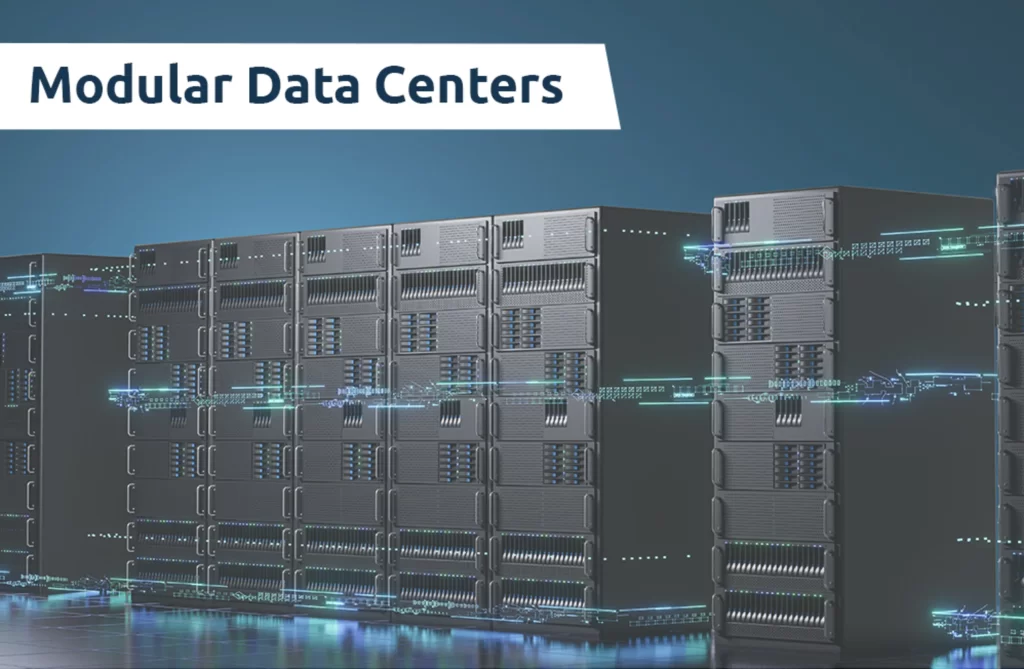 Modular Data Centers: